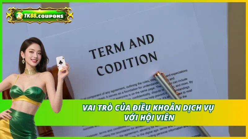 Vai trò của các điều khoản với người tham gia